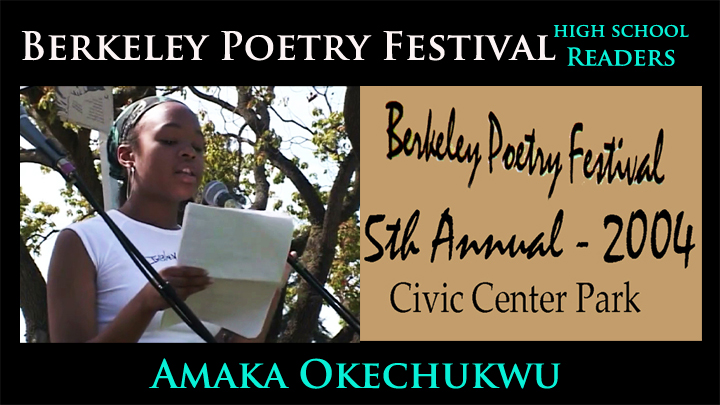 Berkeley Poetry Festival SLAM 2004 Amaka Okechukwu